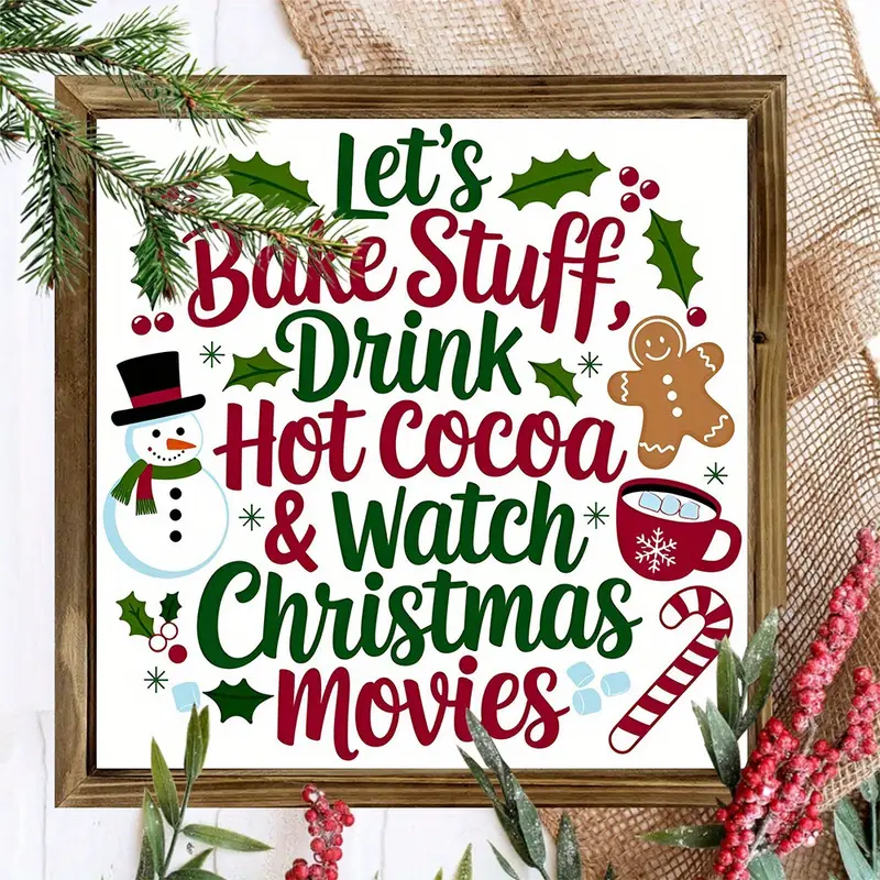 8x8" Rustic Christmas Baking Wood Sign - 'Let's Bake, Drink Cocoa & Watch Movies' Farmhouse Wall Art For Kitchen/Home_voghion.com