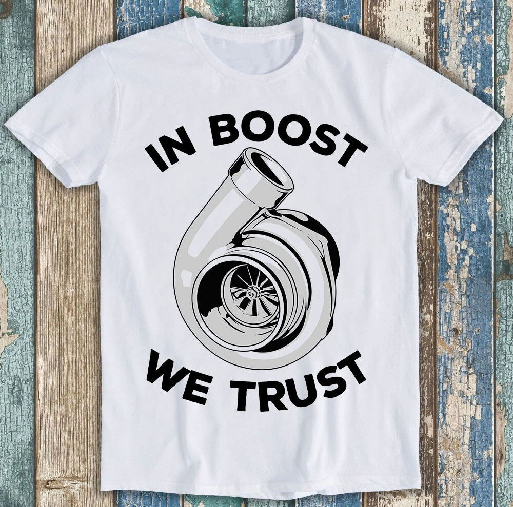 Auto Jdm Gtr Dtm Turbo In Boost We Trust Herren T-shirt_voghion.com